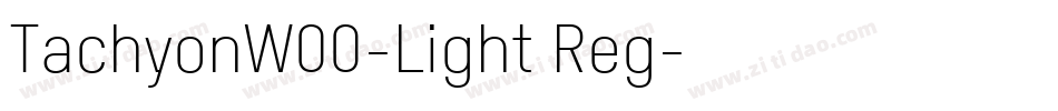 TachyonW00-Light Reg字体转换